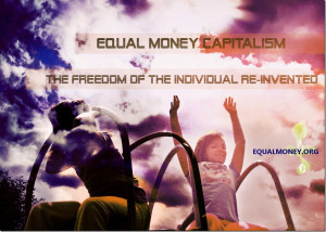 equal-money-system-the-freedom-of-the-individual-reinvented